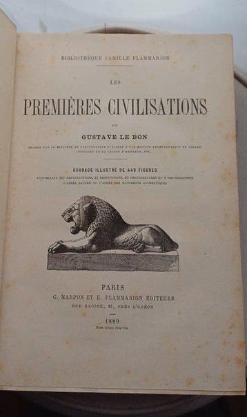 Gustave Le Bon - Les Premières Civilisations - 1889