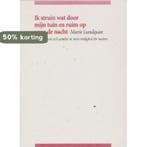 Ik struin wat door mijn tuin en ruim op voor de nacht, Verzenden, Gelezen, M. Lundquist