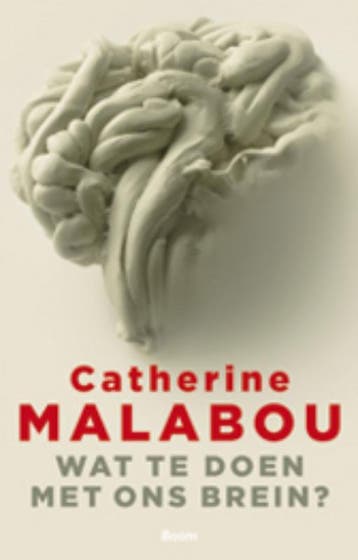Wat Te Doen Met Ons Brein? | Catherine Malabou | Nieuw, Verzenden, Catherine Malabou