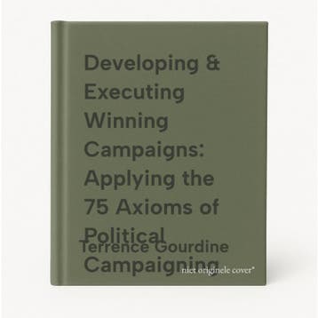 Developing & Executing Winning Campaigns: Applying the 75, Verzenden, Zo goed als nieuw, Terrence Gourdine