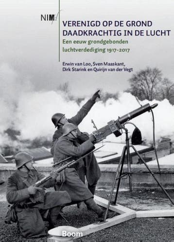 Verenigd op de grond, daadkrachtig in de lucht 9789089537027, Livres, Histoire mondiale, Verzenden, Dirk Starink