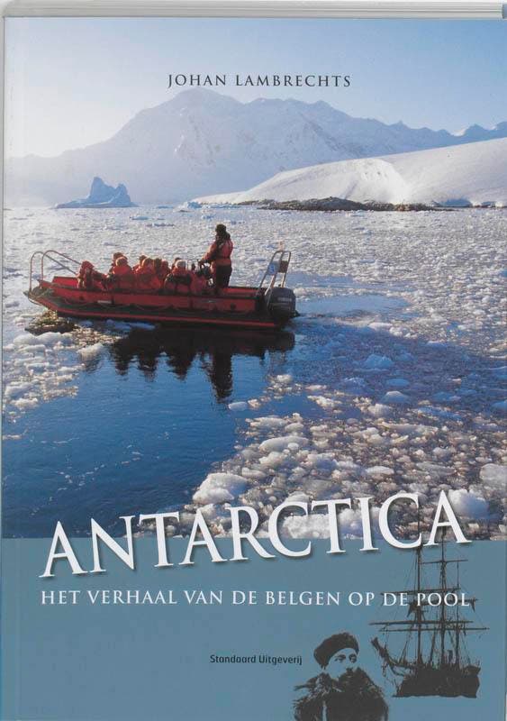 Antarctica 9789002220012 Johan Lambrechts, Boeken, Geschiedenis | Wereld, Zo goed als nieuw, Verzenden