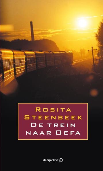 De trein naar Oefa 9789029572828 Rosita Steenbeek, Verzenden, Zo goed als nieuw, Rosita Steenbeek