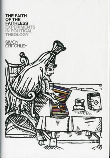 The Faith of the Faithless - Simon Critchley - 9781844677375, Verzenden