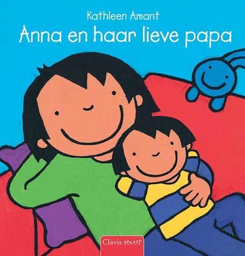 Anna en haar lieve papa / Anna 9789044819083 Kathleen Amant, Verzenden, Kathleen Amant