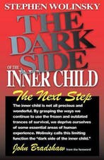 The Dark Side of the Inner Child 9781883647001, Verzenden, Gelezen, Stephen Wolinsky