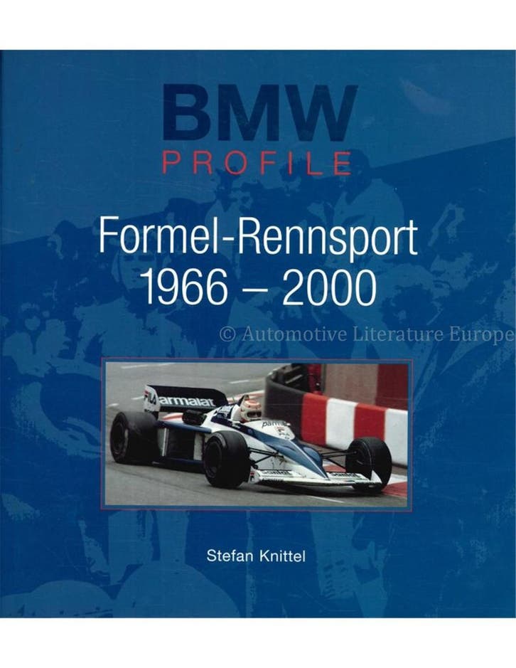 BMW PROFILE: FORMEL-RENNSPORT 1966 - 2000, Boeken, Auto's | Boeken