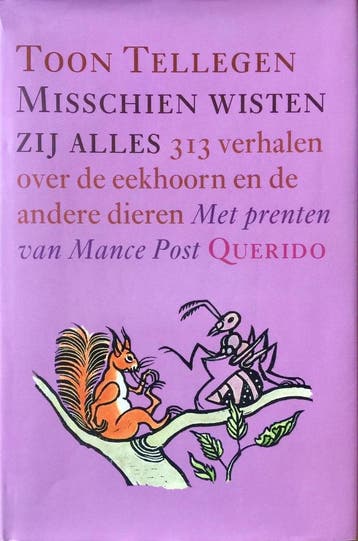 Misschien wisten zij alles 9789021484389 Toon Tellegen, Boeken, Verzenden, Gelezen, Toon Tellegen