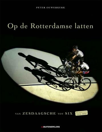 Op de Rotterdamse latten 9789071359019 Peter Ouwerkerk, Verzenden, Zo goed als nieuw, Peter Ouwerkerk