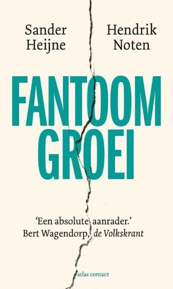 Fantoomgroei (9789047016670, Sander Heijne), Boeken, Studieboeken en Cursussen, Verzenden, Nieuw