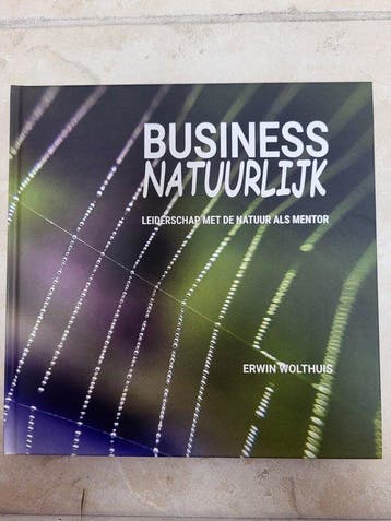 Business Natuurlijk - Leiderschap met de natuur als mentor, Verzenden, Erwin Wolthuis