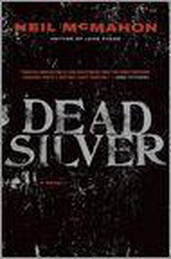 Dead Silver 9780061340765 Neil Mcmahon, Livres, Langue | Anglais, Envoi