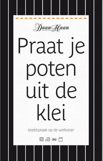 Praat je poten uit de klei 9789022994962 D. Muntjewerf, Verzenden, Zo goed als nieuw, D. Muntjewerf
