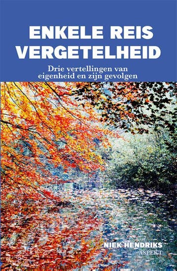 Enkele Reis Vergetelheid | Niek Hendriks | Nieuw, Verzenden, Niek Hendriks