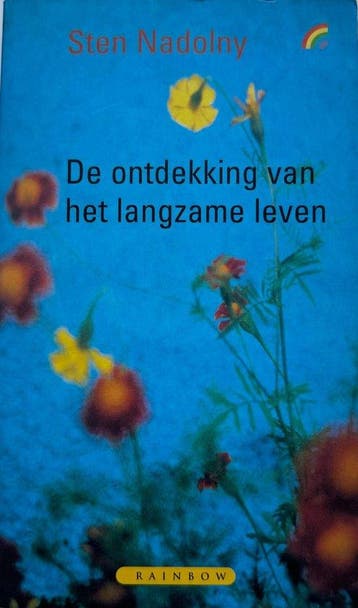 De ontdekking van het langzame leven - Sten Nadolny - 978904, Verzenden, Nieuw