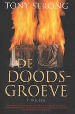 DOODSGROEVE, DE 9789055016457 Tony Strong, Verzenden, Tony Strong
