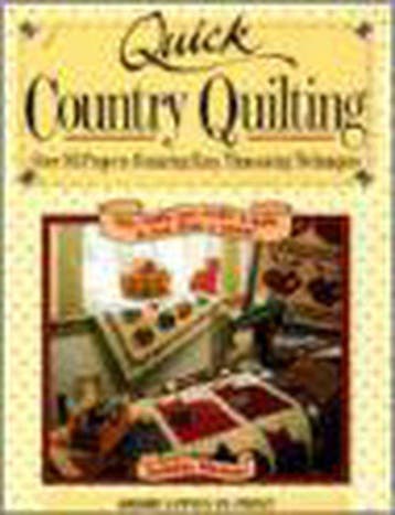 Quick Country Quilting: Over 80 Projects Featuring Easy,, Verzenden, Nieuw