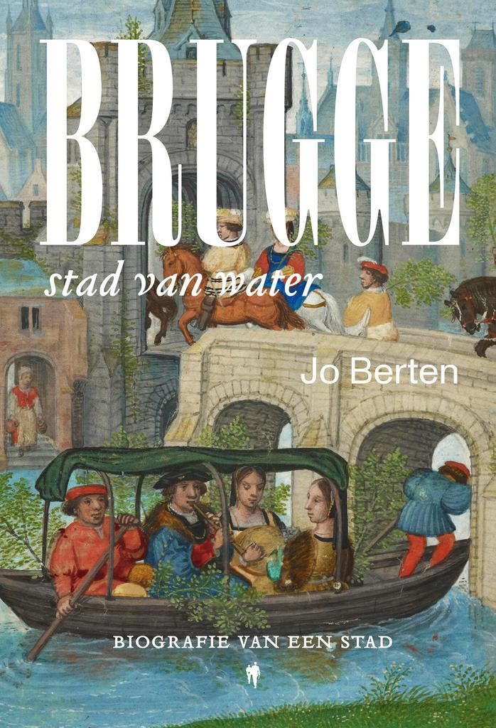 Brugge, stad van water 9789463938501 Jo Berten, Boeken, Geschiedenis | Wereld, Zo goed als nieuw, Verzenden