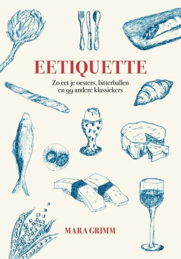 Eetiquette 9789464372540 Mara Grimm, Livres, Verzenden, Mara Grimm