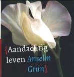 Aandachtig leven 9789025955403 Anselm Grün, Verzenden, Gelezen, Anselm Grün