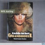 Liefde in het grand hotel 9789060572047 Fischer, Verzenden, Fischer