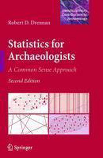 Statistics for Archaeologists 9781441960719, Verzenden, Gelezen, Robert D. Drennan
