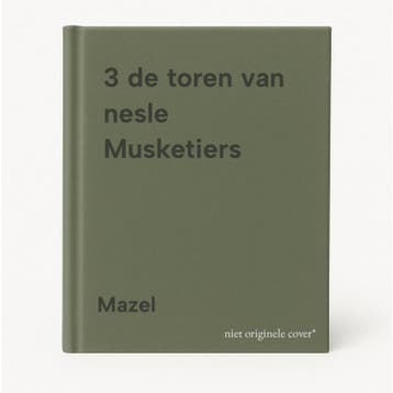 3 de toren van nesle Musketiers 9789031414291 Mazel, Verzenden, Gelezen, Mazel