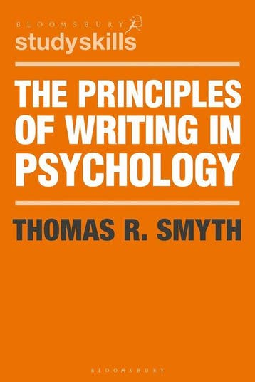 The Principles of Writing in Psychology 9781403942364, Verzenden, Thomas R Smyth