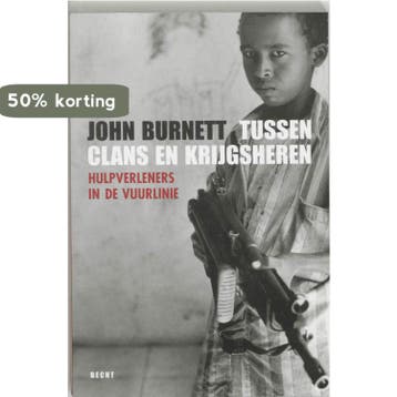 Tussen clans en krijgsheren 9789023011743 J. Burnett, Verzenden, J. Burnett