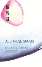 De Chinese gnosis 9789067320221 J. van Rijckenborgh, Boeken, Verzenden, Zo goed als nieuw, J. van Rijckenborgh
