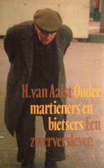 Onder martieners en bietsers 9789029500128 Aalst, Verzenden, Gelezen, Aalst