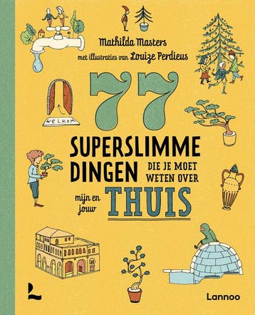 77 superslimme dingen die je moet weten over mijn en (Goed), Verzenden