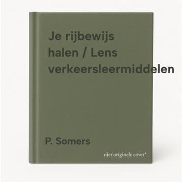 Je rijbewijs halen / Lens verkeersleermiddelen 9789490797751, Boeken, Verzenden, Zo goed als nieuw, P. Somers