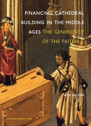 Financing cathedral building in the middle ages Wim Vroom, Verzenden, Gelezen, Wim Vroom