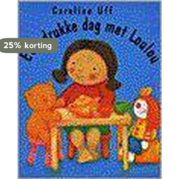 Een drukke dag met Loulou 9789000032570 Caroline Uff, Verzenden, Caroline Uff