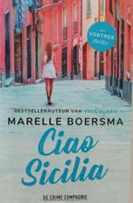 Marella Boersma - Ciao Sicilia 9789461095497 Marelle Boersma, Boeken, Verzenden, Zo goed als nieuw, Marelle Boersma