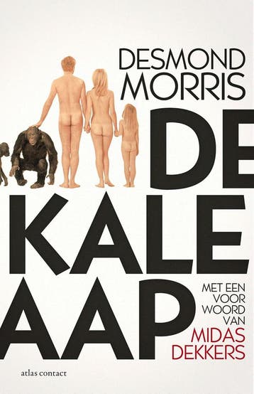 De kale aap 9789045036175 Desmond Morris, Boeken, Verzenden, Gelezen, Desmond Morris