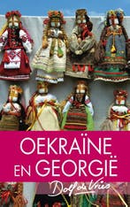 Oekraïne en Georgië 9789000314683 Dolf de Vries, Verzenden, Zo goed als nieuw, Dolf de Vries