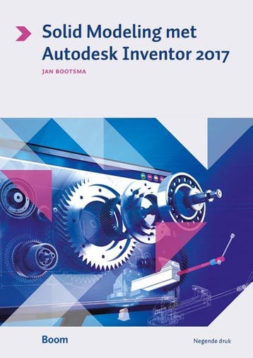 Solid Modeling met Autodesk Inventor 2017 2017 9789058757630, Verzenden, Zo goed als nieuw, Jan Bootsma