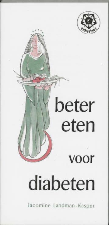 Beter eten voor diabeten / Ankertjes / 41 9789020206050, Verzenden, J. Landman-Kasper