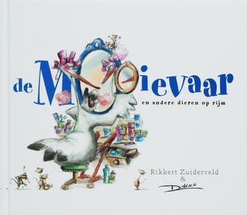 MOOIEVAAR, DE en andere dieren op rijm 9789023991984, Verzenden, Gelezen, R. Zuiderveld