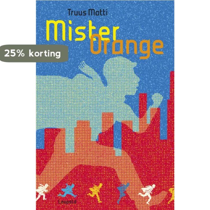 Mister Orange 9789025857165 Truus Matti, Livres, Livres pour enfants | Jeunesse | 10 à 12 ans, Envoi