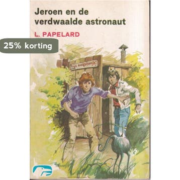 Jeroen en de verdwaalde astronaut 9789020511307 L. Papelard, Verzenden, Gelezen, L. Papelard