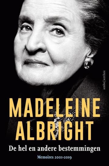 De Hel En Andere Bestemmingen | Madeleine Albright | Nieuw, Verzenden, Madeleine Albright