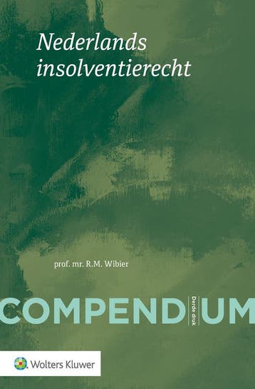 Compendium van het Nederlands insolventierecht 9789013174113, Verzenden, R.M. Wibier