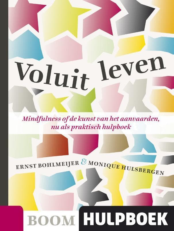 Voluit leven 9789085066866 E. Bohlmeijer, Boeken, Psychologie, Gelezen, Verzenden