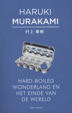Hard-boiled wonderland en het einde van de wereld, Boeken, Verzenden, Gelezen, Haruki Murakami