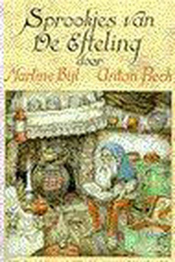 Sprookjes van de Efteling 9789038408217 M. Bijl, Verzenden, M. Bijl