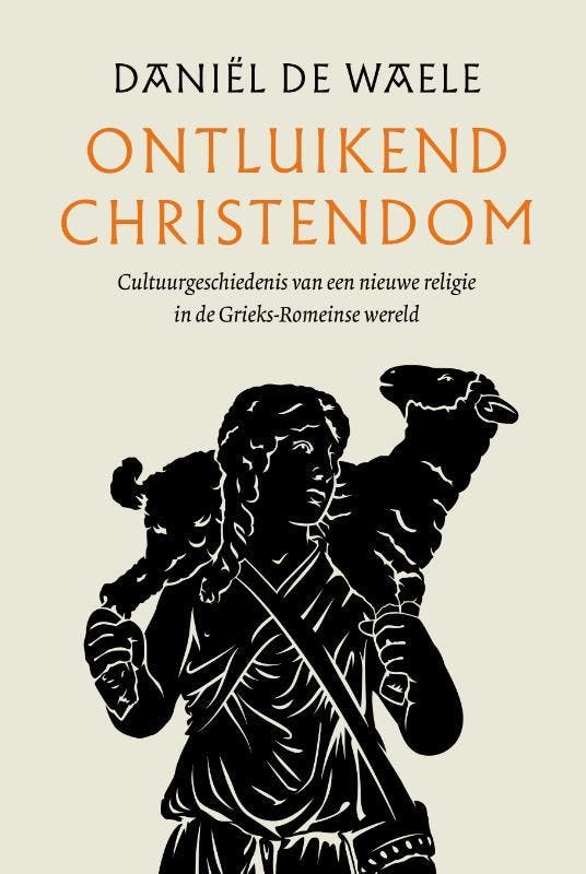 Ontluikend Christendom | Daniël de Waele | Nieuw, Boeken, Overige Boeken, Nieuw, Verzenden