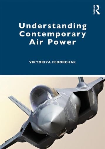 Understanding Contemporary Air Power | Nieuw, Verzenden, Viktoriya (Swedish Defence University Fedorchak
